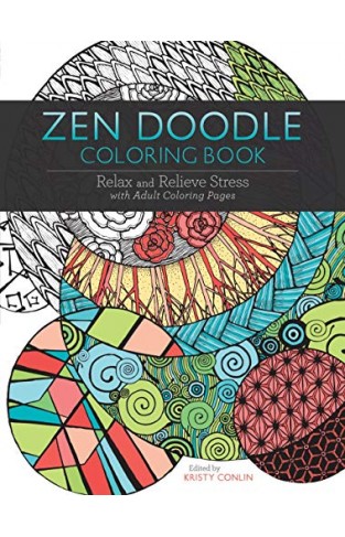 Zen Doodle Coloring Book: Relax and Relieve Stress with Adult Coloring Pages